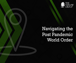 Navigating the Post Pandemic World Order - Our Take