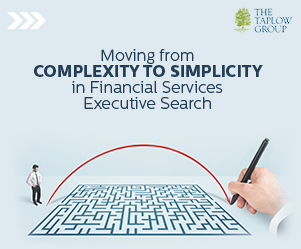 从复杂到简单的金融服务高管搜索必威平台官网